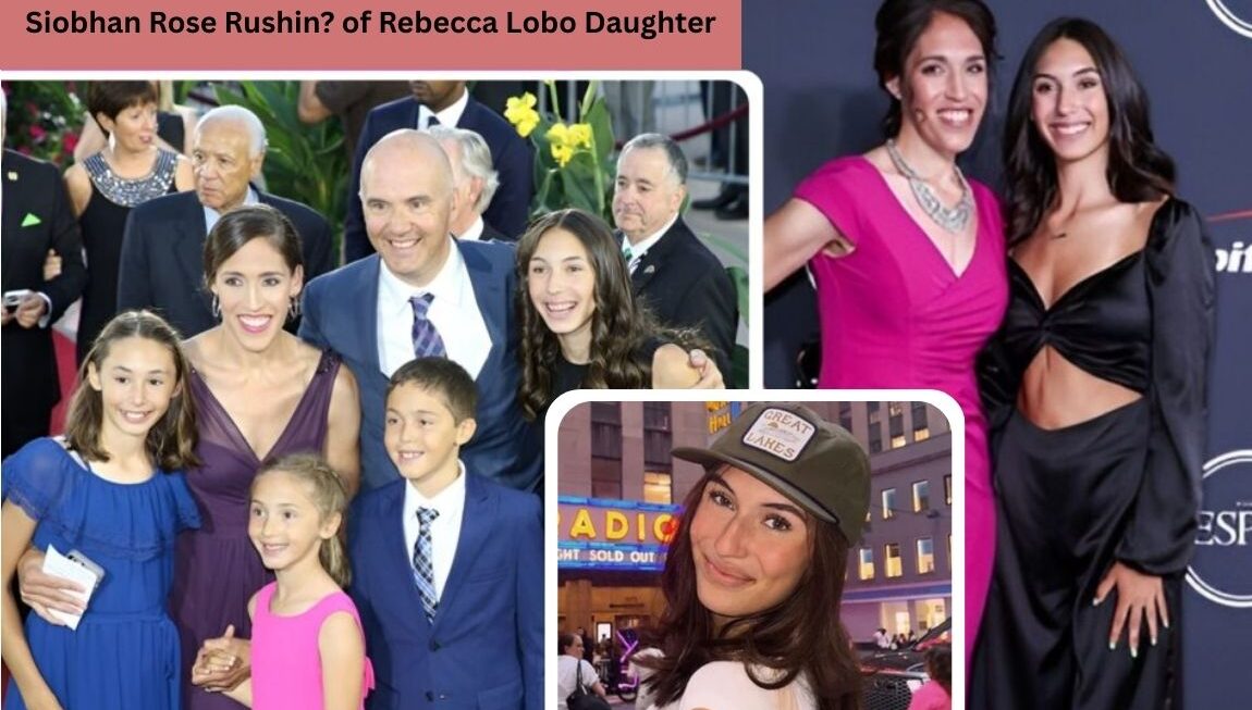 Siobhan Rose Rushin — Meet Rebecca Lobo’s Talented Daughter