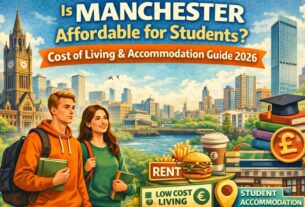 Is Manchester Affordable for Students? Cost of Living & Accommodation Guide 2026